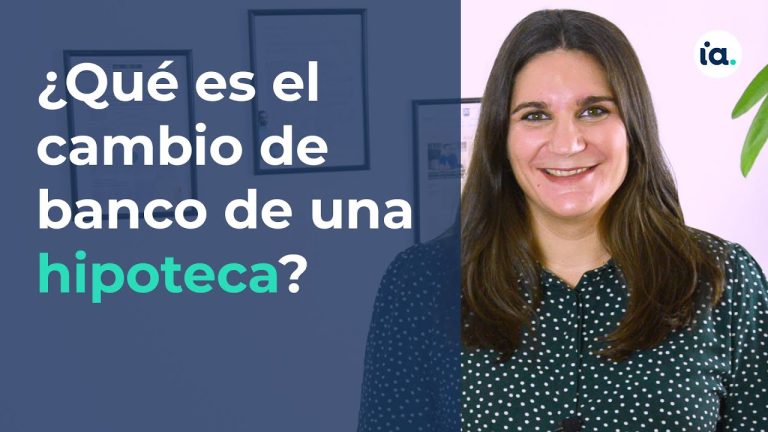 Opiniones sobre cambiar hipoteca de banco: &iquest;vale la pena?