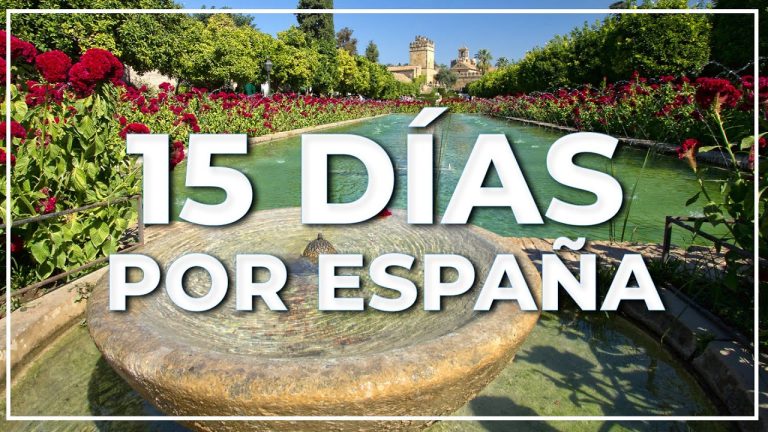 Espa&ntilde;a en 15 d&iacute;as: &iquest;C&oacute;mo aprovechar al m&aacute;ximo el tiempo en este incre&iacute;ble pa&iacute;s?