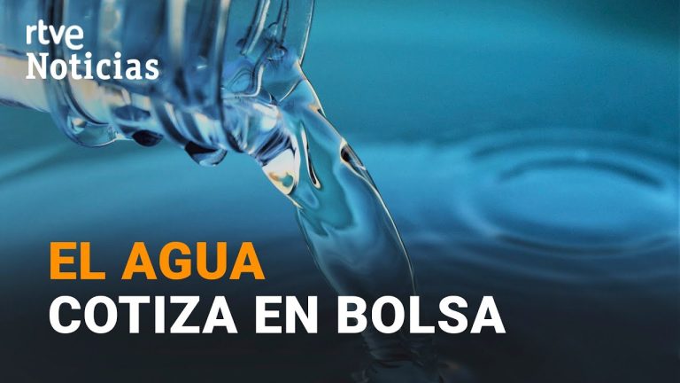 &iexcl;Agua en alza! Espa&ntilde;a revoluciona el mercado burs&aacute;til con la cotizaci&oacute;n del vital l&iacute;quido