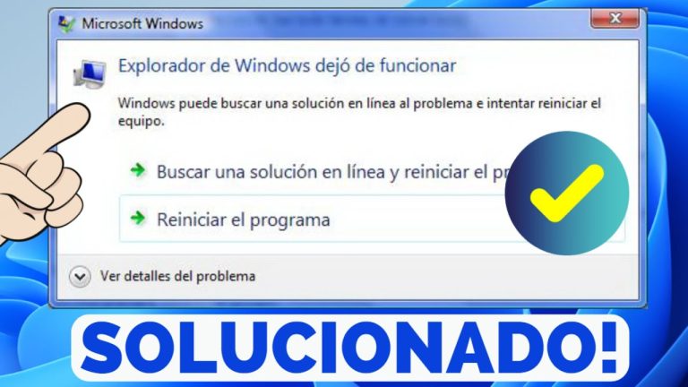 Descubre la solución definitiva para reparar el fallo ‘Explorador de Windows dejó de funcionar’ en segundos