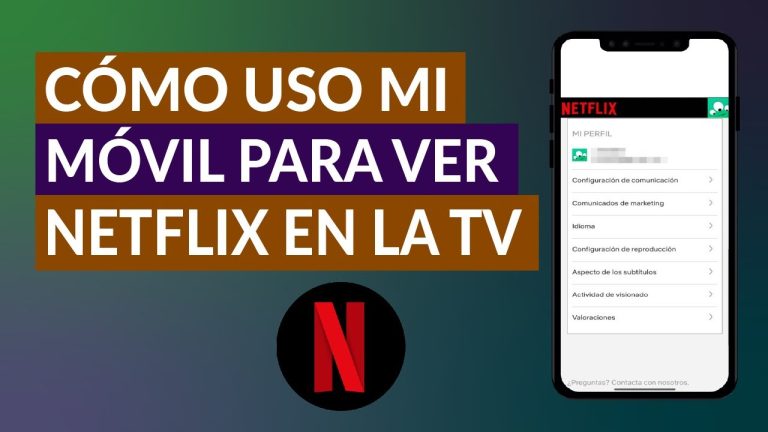Descubre c&oacute;mo disfrutar de Netflix en tu televisor desde tu m&oacute;vil